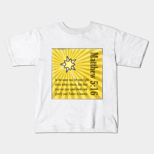 Matthew 5:16 Kids T-Shirt